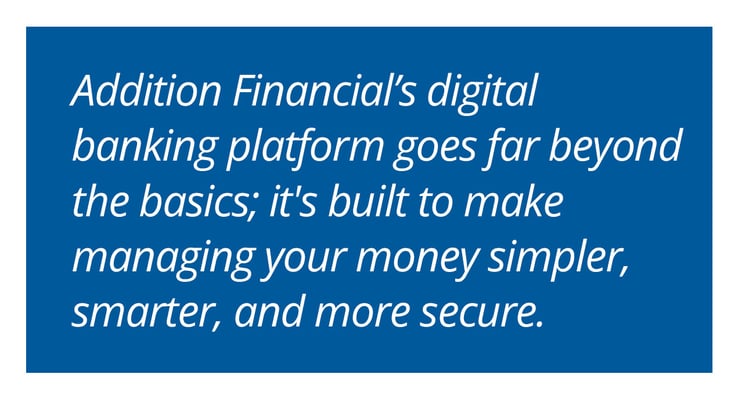 addition financial digital banking