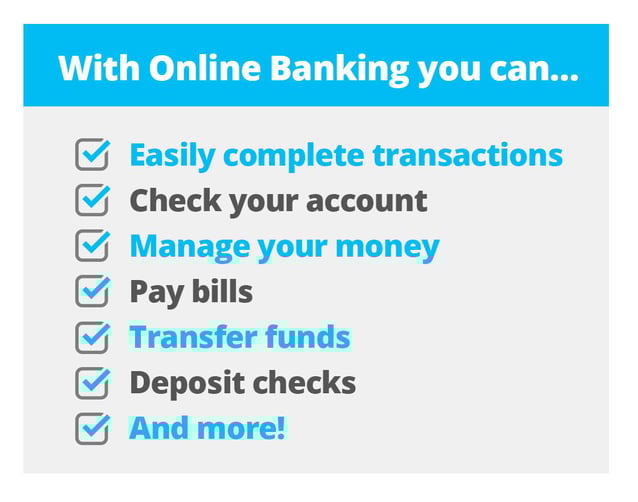 List of benefits of online banking, including completing transactions, checking accounts, managing money, and more.