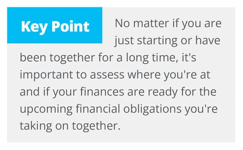 A text box with a blue header labeled "Key Point" reads: "No matter if you are just starting or have been together for a long time, it's important to assess where you're at and if your finances are ready for the upcoming financial obligations you're taking on together."