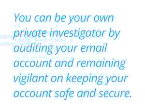 Quote encouraging proactive email auditing to stay secure online.