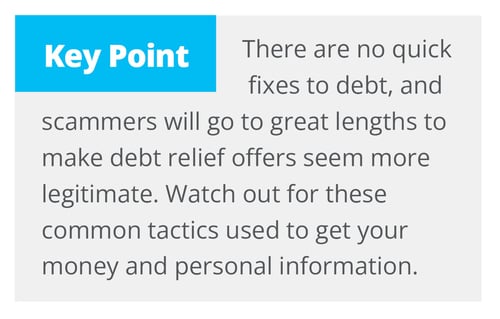 Key point warning about scammers disguising debt relief offers as legitimate.