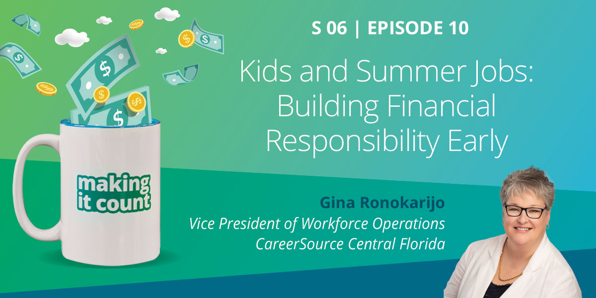 Season Finale: Kids and Summer Jobs: Building Financial Responsibility Early